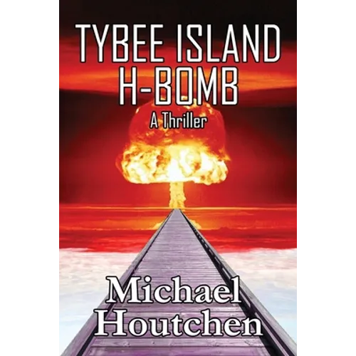 Tybee Island H-Bomb - Paperback