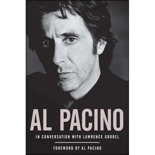 Al Pacino: In Conversation with Lawrence Grobel - Paperback