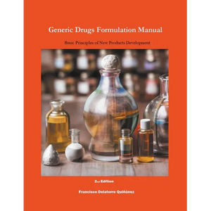 Generic Drugs Formulation Manual: Basic Principles of New Products Development - Paperback