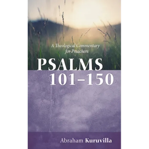 Psalms 101-150: A Theological Commentary for Preachers - Hardcover