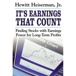 It's Earnings That Count: Finding Stocks with Earnings Power for Long-Term Profits - Paperback