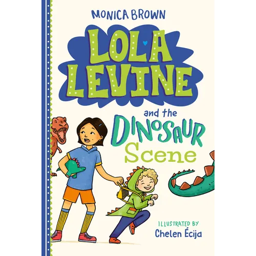 Lola Levine and the Dinosaur Scene - Hardcover
