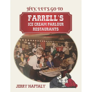 Farrell's Ice Cream Parlour Restaurants - Paperback