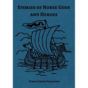Stories of Norse Gods and Heroes - Paperback