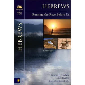 Hebrews: Running the Race Before Us - Paperback