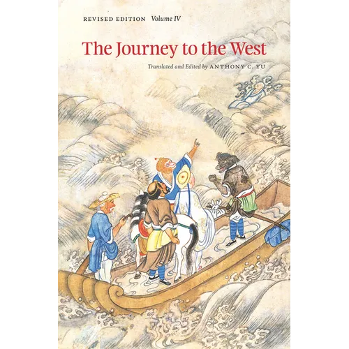 The Journey to the West, Revised Edition, Volume 4: Volume 4 - Paperback