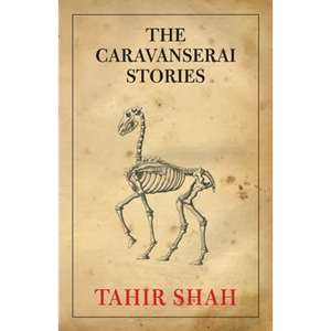 The Caravanserai Stories - Paperback