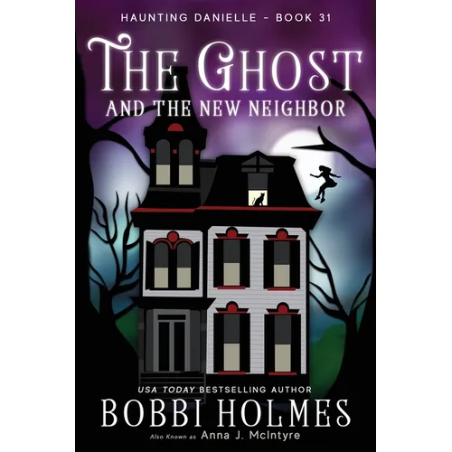 The Ghost and the New Neighbor - Paperback