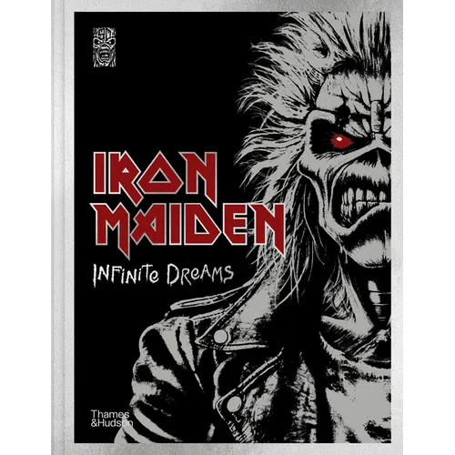 Iron Maiden: Infinite Dreams: The Official Visual History - Hardcover