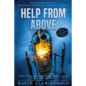 Help from Above: How I went from Sweeping the Floor to Painting the Sky - Paperback