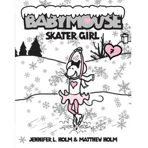 Babymouse #7: Skater Girl - Paperback