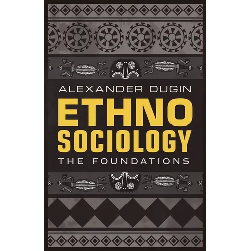 Ethnosociology: The Foundations - Paperback