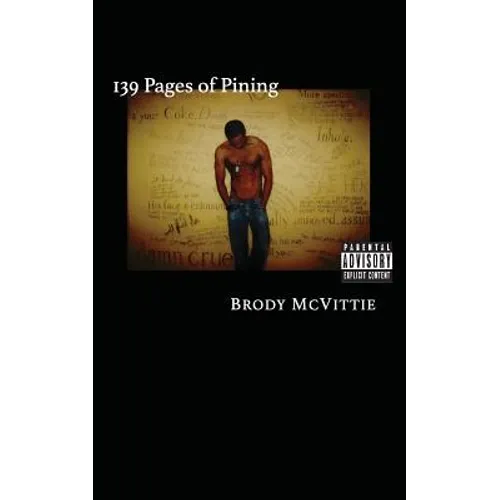 139 Pages of Pining: The Better Book of Longing - Paperback
