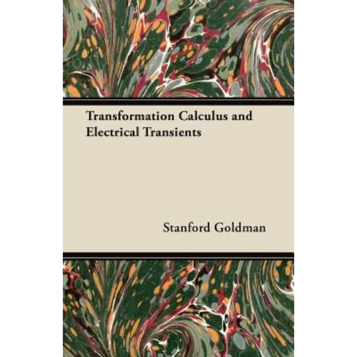 Transformation Calculus and Electrical Transients - Paperback