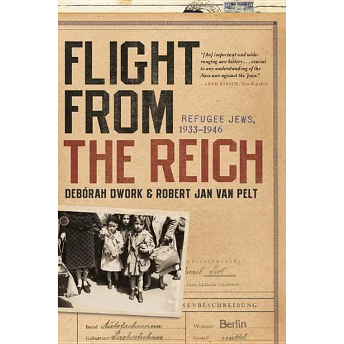 Flight from the Reich: Refugee Jews, 1933-1946 - Paperback