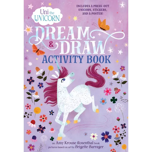 Uni the Unicorn Dream & Draw Activity Book - Paperback