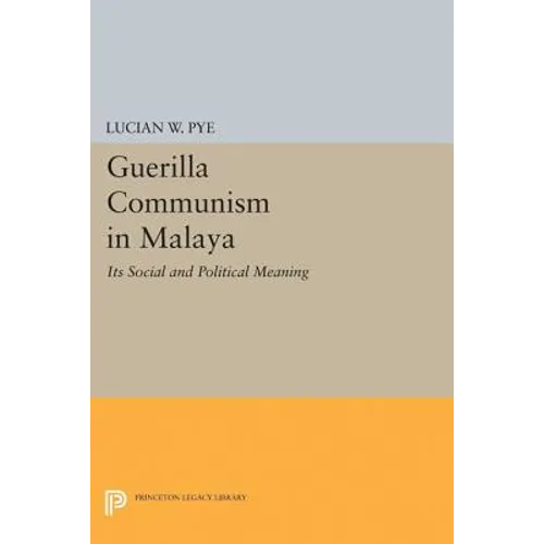 Guerilla Communism in Malaya - Paperback