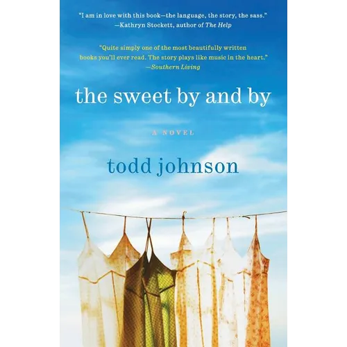 The Sweet by and by - Paperback