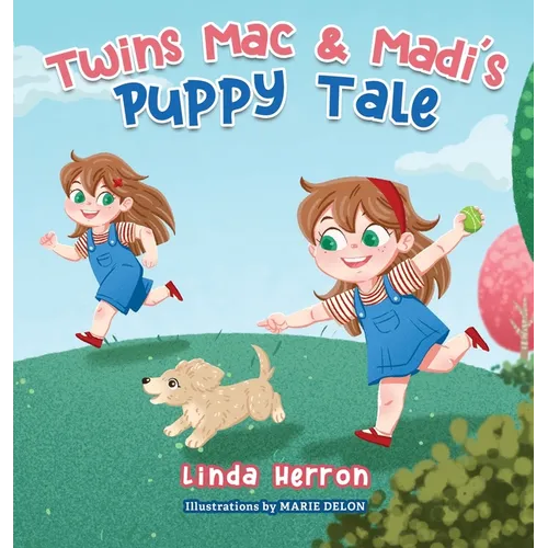 Twins Mac & Madi's Puppy Tale - Hardcover