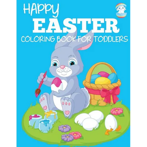 Happy Easter Coloring Book for Toddlers - Paperback