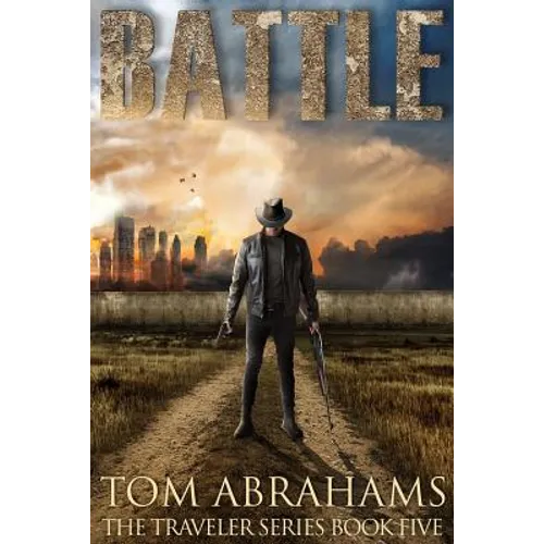 Battle: A Post Apocalyptic/Dystopian Adventure - Paperback