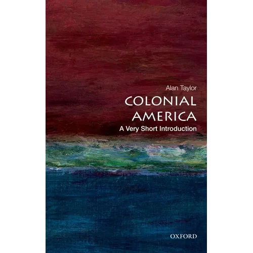 Colonial America: A Very Short Introduction - Paperback
