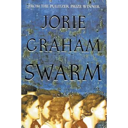 Swarm: Poems - Paperback