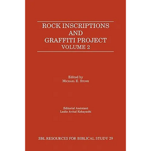 Rock Inscriptions and Graffiti Project, Volume 2 - Paperback