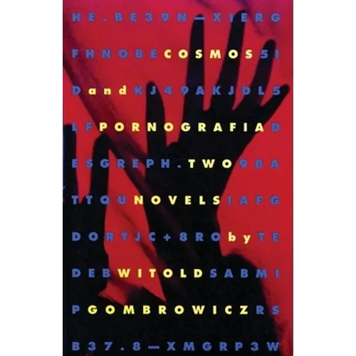 Cosmos and Pornografia: Two Novels - Paperback