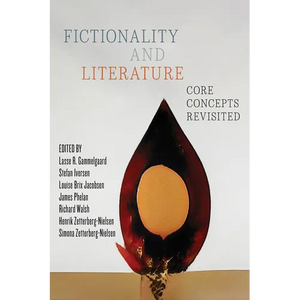 Fictionality and Literature: Core Concepts Revisited - Hardcover