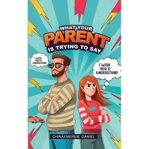 What your parent is trying to say - Paperback