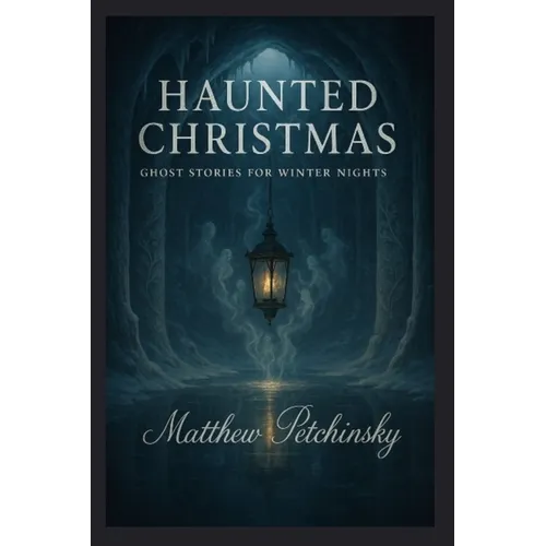 Haunted Christmas: Ghost Stories for Winter Nights - Paperback
