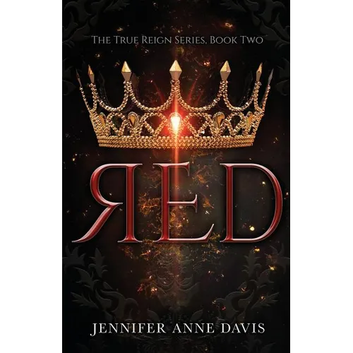 Red: The True Reign Series, Book 2 - Paperback