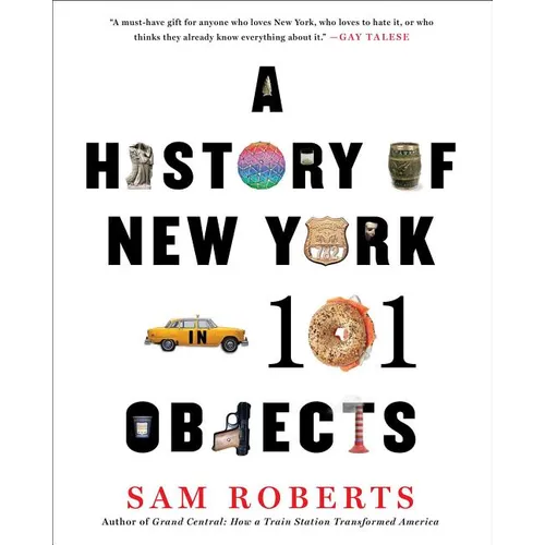 A History of New York in 101 Objects - Paperback