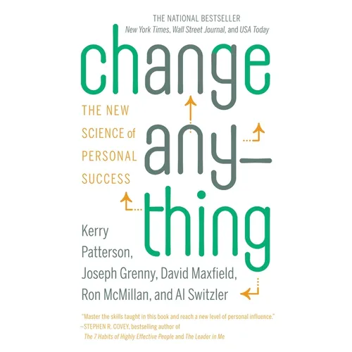 Change Anything: The New Science of Personal Success - Paperback