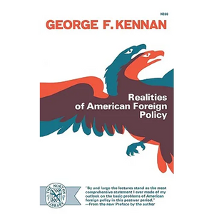 Realities of American Foreign Policy - Paperback
