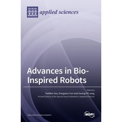 Advances in Bio-Inspired Robots - Hardcover