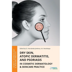 Dry Skin, Atopic Dermatitis, and Psoriasis in Cosmetic Dermatology & Skincare Practice - Paperback