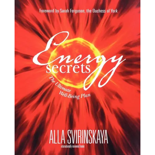 Energy Secrets: The Ultimate Well-Being Plan - Paperback