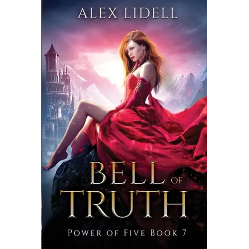 Bell of Truth: Power of Five Collection - Book 7 - Paperback