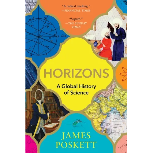 Horizons: A Global History of Science - Paperback