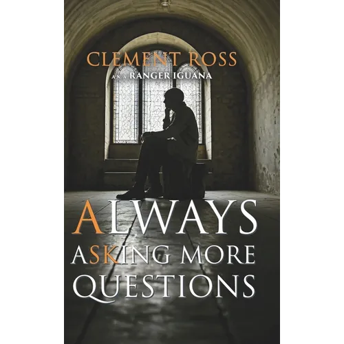 Always Asking More Questions - Hardcover