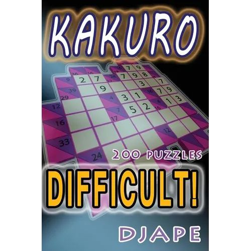 Difficult Kakuro: 200 puzzles - Paperback
