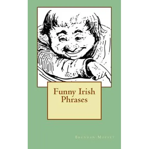Funny Irish Phrases - Paperback