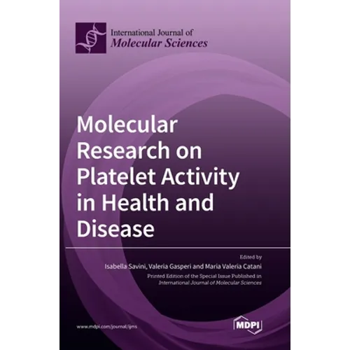Molecular Research on Platelet Activity in Health and Disease - Hardcover