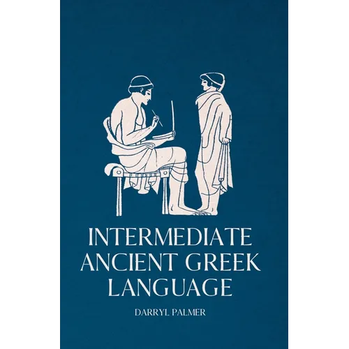 Intermediate Ancient Greek Language - Paperback