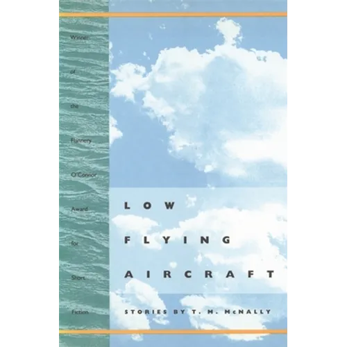 Low Flying Aircraft: Stories - Paperback