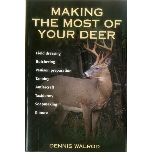 Making the Most of Your Deer - Paperback
