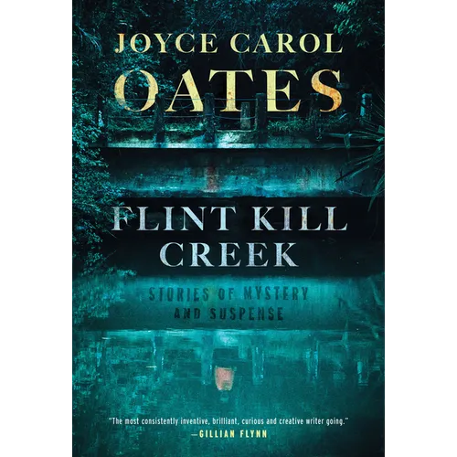 Flint Kill Creek: Stories of Mystery and Suspense - Paperback