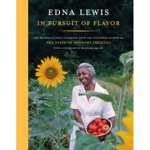 In Pursuit of Flavor: The Beloved Classic Cookbook from the Acclaimed Author of the Taste of Country Cooking - Hardcover